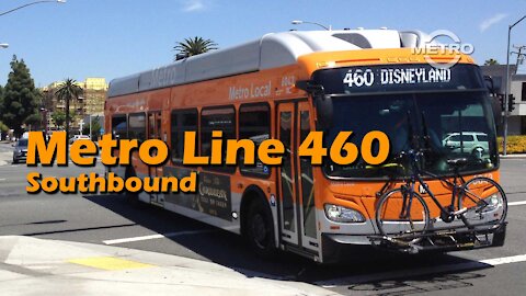 TMN | TRANSIT - Metro Line 460 Downtown LA to Disneyland (Southbound) FULL RIDE