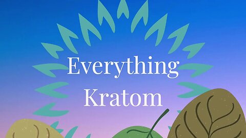 S7 E40 - The Kratom Train