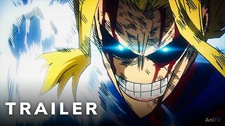 My Hero Academia Movie: You're Next - Official Trailer