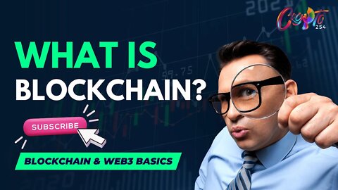 [Chapter 2: 1/13] What is a Blockchain?