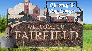 Visiting Fairfield Part 1 W Tony Camero