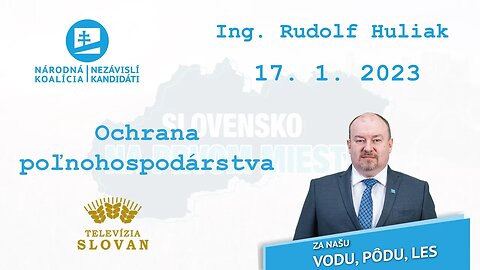 Ochrana poľnohospodárstva. | 17. 1. 2023 Ing. Rudolf Huliak v TV Slovan.