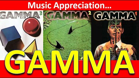 Music Appreciation - Ronnie Montrose's Gamma