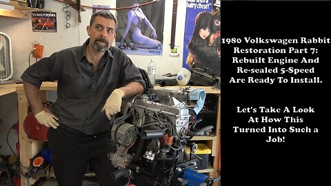 VW Rabbit Restoration Part 7. A New Engine And Transmission Are Ready To Install.