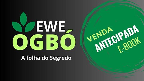 Ewe Ogbó - A Folha do Segredo @KitandadosOrixas