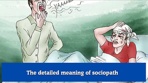 The detailed meaning of sociopath