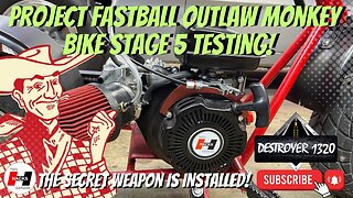 Outlaw MiniBike! Project Fastball Stage 5 Testing! Not a Turbo! #fast