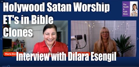Dilara Esengil – Satan Hollywood Worship, ET’s in Bible, Clones, Consciousness…