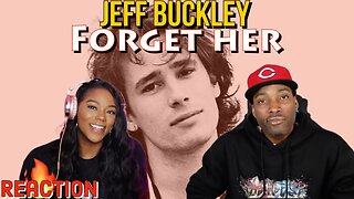 First Time Hearing Jeff Buckley - “Forget Her” Reaction | Asia and BJ