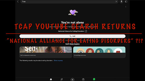 YouTube Search for TCAP (To Catch a Predator) Returns: “National Alliance for Eating Disorders” ?!?