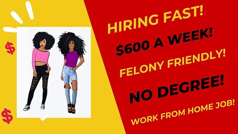 Hiring Fast! $600 A Week Felony Friendly No Degree Work From Home Job #wfhjobs #workfromhomejobs