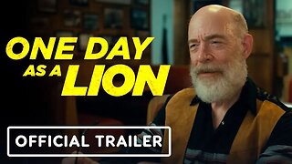 One Day As A Lion Trailer