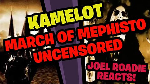 Kamelot - March of Mephisto (Uncensored Version) - Roadie Reacts