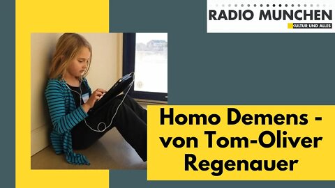 Homo Demens - von Tom-Oliver Regenauer