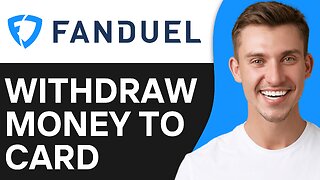 How To Withdraw Money From Fanduel To Debit Card