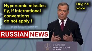 If international conventions do not apply, then hypersonic missiles fly! Russia Ukraine Medvedev RU