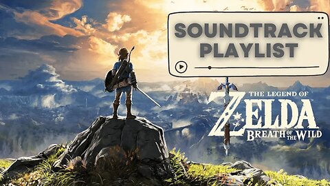 Breath of the Wild Soundtrack Playlist - Full OST with Timestamps