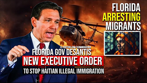 FLORIDA Arrest Migrants Desantis SIGNS EXECUTIVE ORDER! Florida troops STOP Migrants 3-17-2023