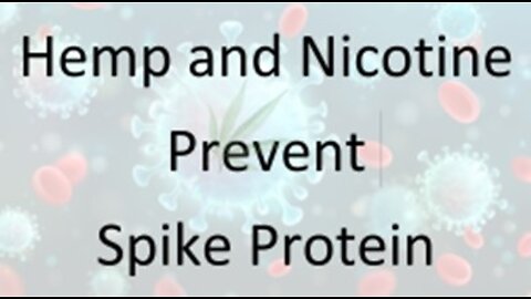 Hemp and nicotine prevent spike protein