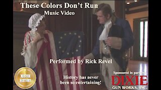 These Colors Don't Run by Rick Revel