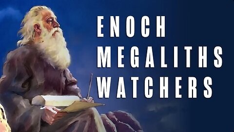 Enoch, Megaliths, Watchers | The Hunter's Quest Podcast
