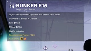 Destiny 2 Legend Lost Sector: Bunker E15 11-18-21