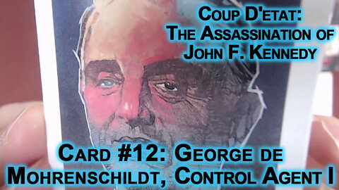 Coup D'etat: The Assassination of John F. Kennedy Card 12: George de Mohrenschildt, Control Agent I