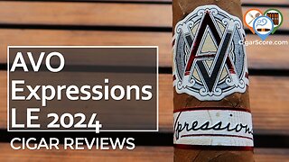 SWEET & TOASTED! AVO is BACK w/ the Expressions LE 2024 - CIGAR REVIEWS by CigarScore