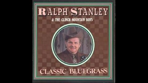 Ralph Stanley - Going Up Home To Live In Green Pastures (1976)