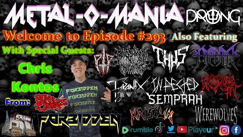 #293 - Metal-O-Mania - Special Guest - Chris Kontos - Forbidden - Machine Head and more...