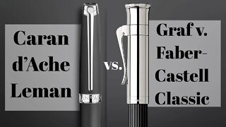 Caran d'Ache Leman 🖋🇨🇭 vs. Graf von Faber-Castell Classic 🖋🇩🇪