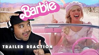 Barbie Girl Trailer Reaction