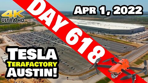 APRIL FOOLS DAY AT GIGA TEXAS! - Tesla Gigafactory Austin 4K Day 618 - 4/1/22 Tesla Terafactory TX
