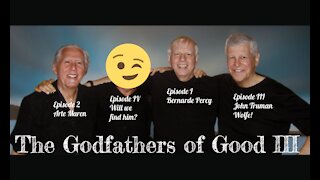The Godfathers of Good III Trailer - Meet John Truman Wolfe with Mike King On The Ropes