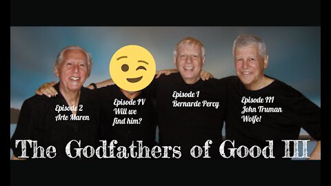 The Godfathers of Good III Trailer - Meet John Truman Wolfe with Mike King On The Ropes