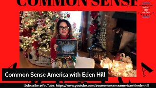 Common Sense America with Eden Hill & 'Tis the Season Holiday Feature Books, Adventure, Traditions