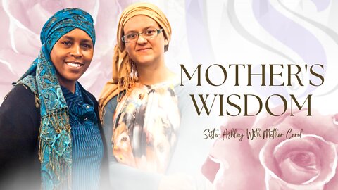 Sister2Sister 09-09-2022 | Mother's Wisdom | Sister Ashley With Mother Carol