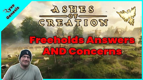 Ashes of Creation | Freeholds Answers and Concerns