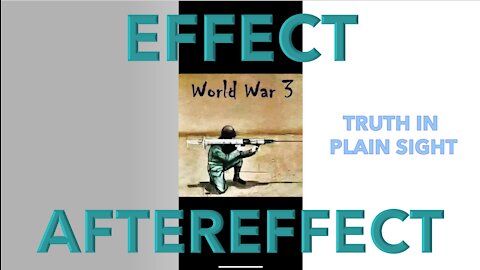 Effect and Aftereffect - Truth in Plain Sight