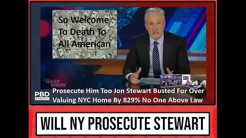 Prosecute Him Too Jon Stewart Busted For Over Valuing NYC Home By 829%