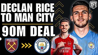 Declan Rice to Man City £90m BID✅ Arsenal NEW BID NEXT🚨