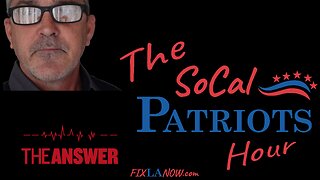 The SoCal Patriots Hour - Episode 1
