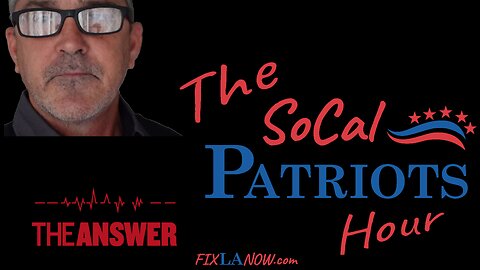 The SoCal Patriots Hour - Episode 1