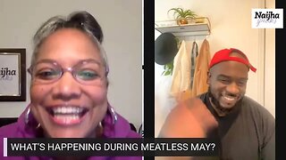 WHAT'S HAPPENING DURING MEATLESS MAY?