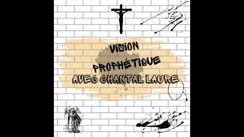 Vision Prophétique avec Chantal Laure - Podcast 1 - Bienvenue!