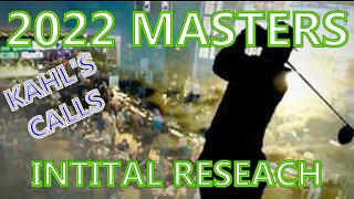 2022 MASTERS Initial Research