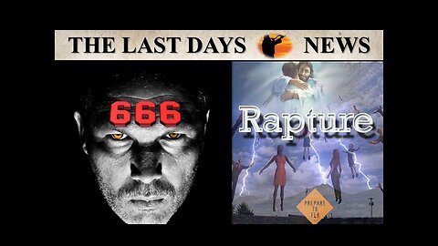 The Antichrist & The Tribulation are at The Doorstep, But so is Jesus & The Rapture!