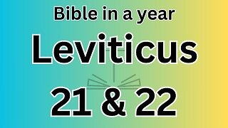 Leviticus 21 & 22