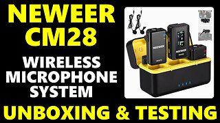 NEEWER CM28 Wireless Microphone System - Unboxing & Testing