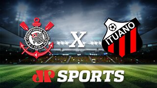 Corinthians 1 x 1 Ituano - 15/03/20 - Campeonato Paulista - Futebol JP